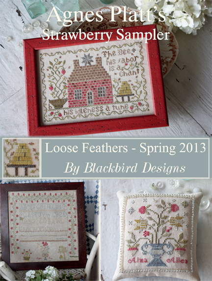 Loose Feathers 2013- Agnes Platt's Strawberry Sampler