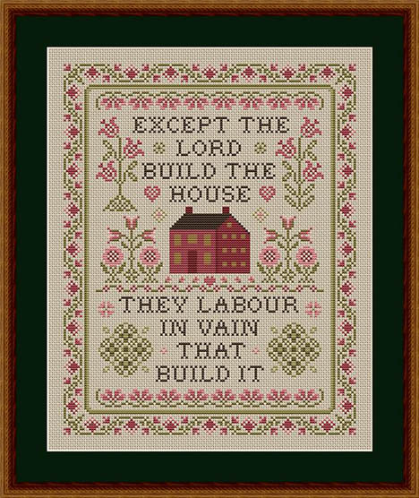 Except The Lord Build The House